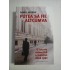    PUTEA  SA  FIE  ALTCUMVA * O  ISTORIE  SUBIECTIVA  A  JUSTITIEI  DUPA  1990  -  Daniel  MORAR 